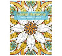 Flower Harmony: Mandala Adult Coloring Book