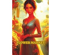 Flower Market 8.5: A busy flower night market full of colourful blooms. (DAY IN THE LIFE)
