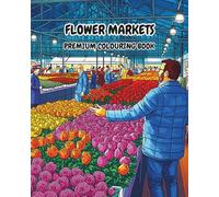 Flower Market's: A busy flower night market full of colourful blooms. (DAY IN THE LIFE)