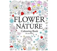 Flower Nature Colouring Book