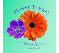 Flower Power!: A Book of Rhymes