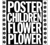 Flower Power by Poster Children