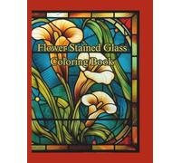 Flower Stained Glass Coloring Book