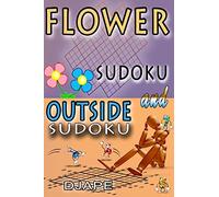 Flower Sudoku and Outside Sudoku: Sudoku variants puzzles: 1 (Outside Sudoku Puzzle Books)