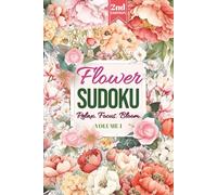 Flower Sudoku (Flower Puzzle Collection)