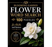 Flower Word Search: Blooming Garden | Large Print Botanical Puzzle Book for Adults and Seniors