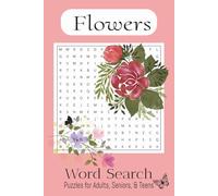 Flower Word Search Puzzle Book: Word Searches with Easy to Read Print about Flowers, Plants, Fruits, Vegetables and More.| 6 x 9 inches, 110 pages| ... Gifts for Vacations, Holidays, and Free Times
