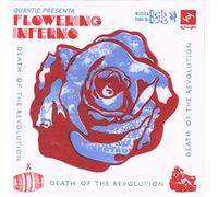 Flowering Inferno - Death Of The Revolution