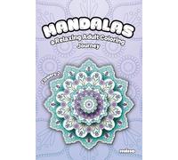 Flowers 2: Coloring Book for Adults - 50 Mandalas for Mindfulness, Stress Relief, Deep Focus, and Zen Meditation: Soothing Mandalas for Evening Calm, Better Sleep and Emotional Balance