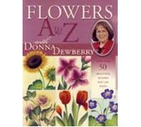 Flowers A To Z With Donna Dewberry (ebook)