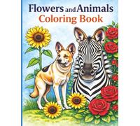 Flowers and Animals Coloring Book