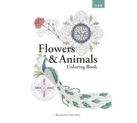 Flowers&Animals Coloring Book: Relax with Coloring
