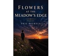 Flowers at the Meadow's Edge