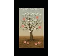 FLOWERS BLOOMING ON A WITHERED TREE: Original Maithili Novel (Maulail Gachhak Phool): Jagdish Prasad Mandal English Translation: Gajendra Thakur Cover Designed by: Aum Gajendra Thakur