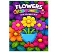 Flowers Color By Numbers for Kids Ages 4-8: An Engaging Flower-Themed Coloring Book with Big Simple Designs, Number Matching Fun, and Educational Activities for Kids Ages 4-8.