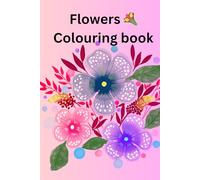 Flowers: Colouring book