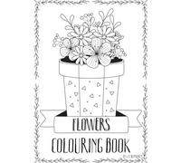 Flowers: Colouring Book (Colouring Books)