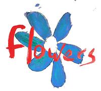 Flowers - Do What You Want to: It's What You Should Do (Colored Vinyl) [Vinilo]