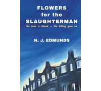 Flowers for the Slaughterman (The Flint & Masson Series)