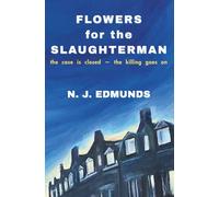 Flowers for the Slaughterman (The Flint & Masson Series)