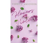 Flowers for Violet (Blütenküsse in Notting Hill)