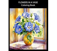 Flowers in a Vase: Coloring Book (Coloring Books)