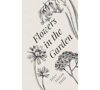 Flowers in the Garden