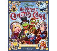 Flowers, Luke - The Muppet Christmas Carol: The Illustrated Holiday Classic