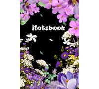 Flowers Notebook: Aesthetic Lined Journal with Elegant Violet Flower Cover - Perfect for Writing, 120 pages lined 6" x 9"