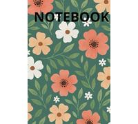 Flowers, Notebook: Your Mind on Paper. Probably Brilliant Stuff Inside