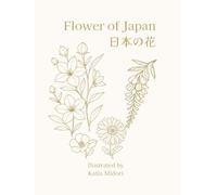 Flowers of Japan - Vol.1 (Premium Hardcover Edition): Japanese Coloring Book Series for Relaxation and Learning