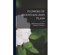 Flowers of Mountain and Plain