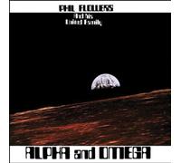 Flowers Phil - Alpha and Omega