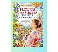 Flowers Through a Japanese Summer A Nostalgic Journey to the Showa Era: Relive the beauty of Japan's Showa summer through yukata, blooming flowers, lively festivals, and cherished memories.
