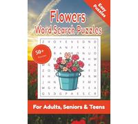 Flowers Word Search Puzzle: 50+ Puzzles Word Search Easy to Read about Flowers and More | 6x9 inches, 110 pages | Gift for Flowers & Botanical Lover