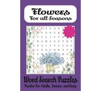 Flowers Word Search Puzzle Activity Book: Word searches with easy to read print about flowers, herbs, plants, and more | 6 x 9 inches, 110 pages 50+ ... Gifts for Vacations, Holidays and Free times