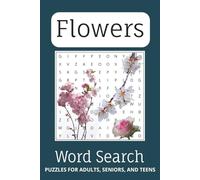 Flowers Word Search Puzzle Book: Word Searches with Easy to Read Print about Flowers, Flower Species, and More | 6x9 inches, 110 pages | 50+ Puzzles ... Gift for Vacations, Holidays and Free Times