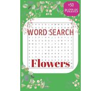 Flowers Word Search: Welcome to the world of Gardening and more