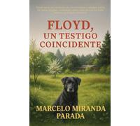 Floyd, un testigo coincidente
