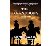 Flu Season 6: The Grandsons