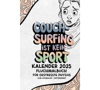 Fluch Malbuch Kalender Physiotherapy: Flüche und Schimpfworte für Physiotherapeuten, WochenKalender, Habit-Tracker, Ausmalbilder mit bösen Sprüchen! Fluchen + schimpfen über Patienten