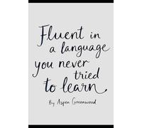 Fluent in a Language You Never Tried to Learn: Subtitle: Poems on Disability, Difference, and Defiance