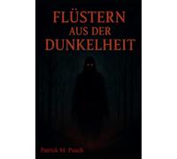 Flüstern aus der Dunkelheit