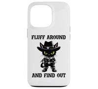 Fluff Around Find Out Meowdy Cat Funny Cowboy Overstimulated Carcasa para iPhone 13 Pro