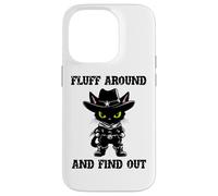Fluff Around Find Out Meowdy Cat Funny Cowboy Overstimulated Carcasa para iPhone 14 Pro