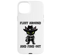 Fluff Around Find Out Meowdy Cat Funny Cowboy Overstimulated Carcasa para iPhone 15 Plus