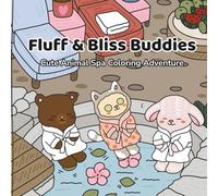 Fluff & Bliss Buddies: Cute Animal Spa Coloring Adventure