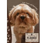 Fluff, Focus, and Kind Days. | 2026 Planner shih tzu: Dated Weekly and Monthly Page Views With Space For Notes | From Jan to Dec | Planning Giftable ... Birthday, All Holiday | Perfect For Dog Lover