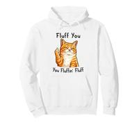 Fluff You Silly Orange Cat Middle Finger Cat Meme Adult Joke Sudadera con Capucha