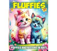 Fluffies: Coloring Cute Puppies and Kittens in Hats
